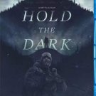HOLD THE DARK BLU-RAY / REGION ABC / SHIP WORLDWIDE