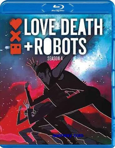 Love, Death and Robots season 4 bluray
