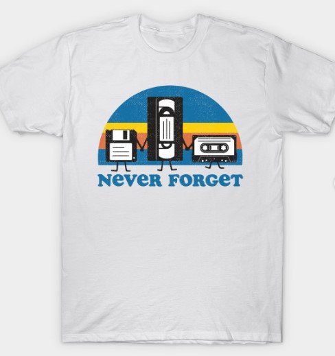 Never Forget T-Shirt