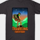 Traveling Everyday T-Shirt