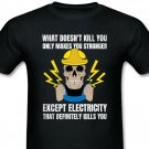 Funny Electrician Gift for Electrical Engineer Electricity T-Shirt