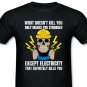 Funny Electrician Gift for Electrical Engineer Electricity T-Shirt