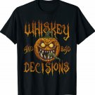 Whiskey And Bad Decisions Halloween Funny Humor Men T-Shirt Trending 2021