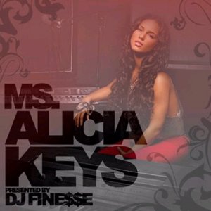 Ms. Alicia Keys, DJ Finesse (mixtape)