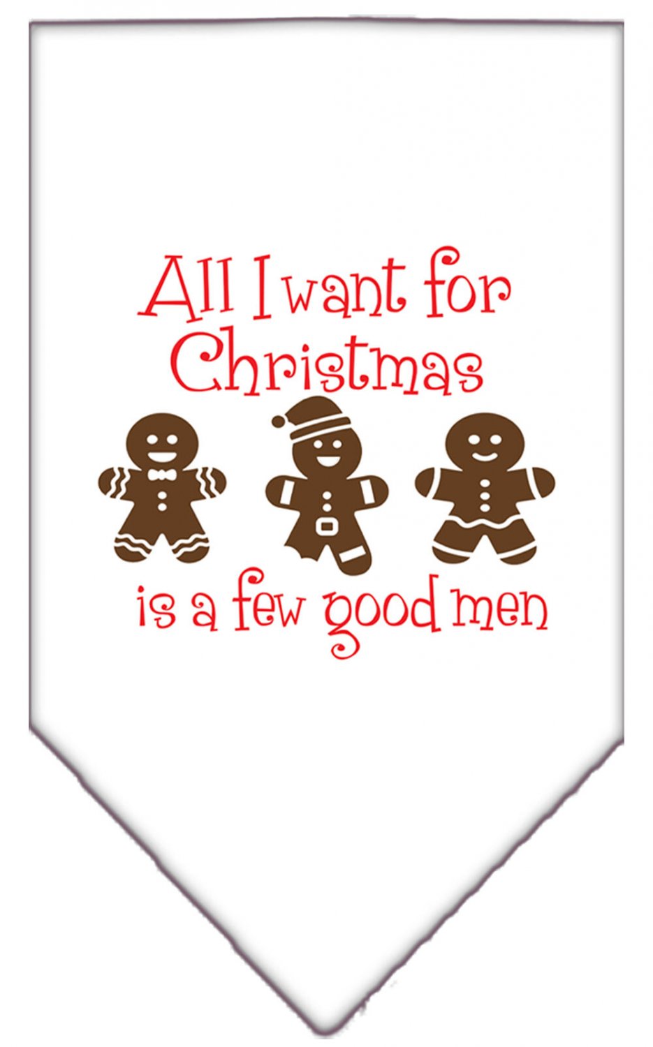 All I want is a Few Good Men Screen Print Bandana White Small