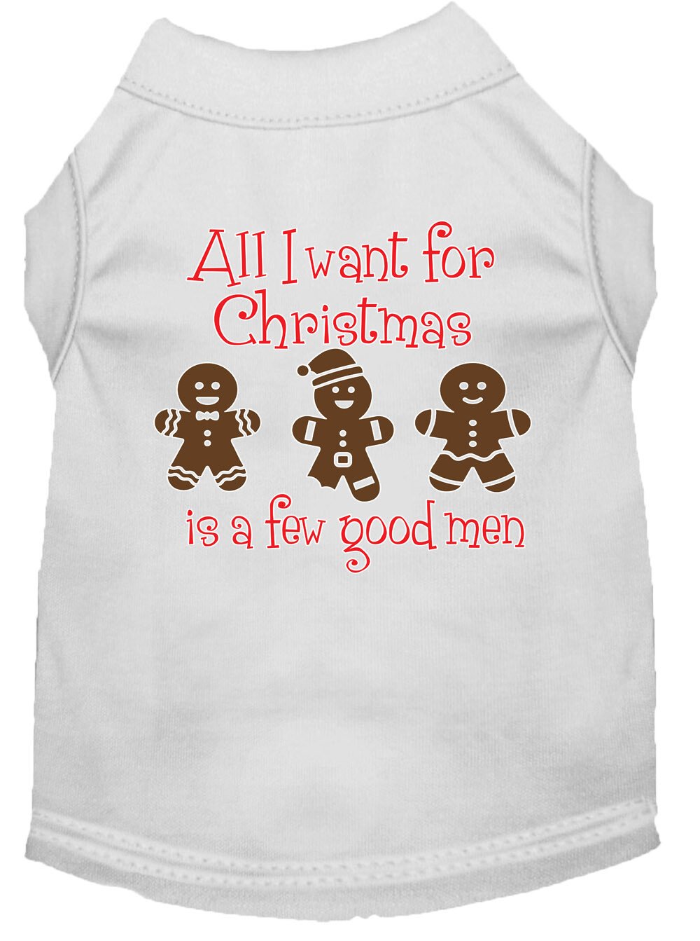 All I want is a Few Good Men Screen Print Dog Shirt White XXL