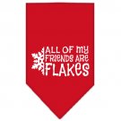 All my friends are Flakes Screen Print Bandana Red Small