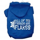 All my Friends are Flakes Screen Print Pet Hoodies Blue Size Sm (10)