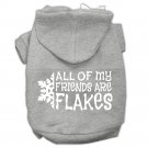 All my friends are Flakes Screen Print Pet Hoodies Grey Size XXXL(20)