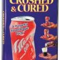 Crushed & Cured Cola