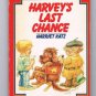 Harvey's Last Chance by Harriet Katz