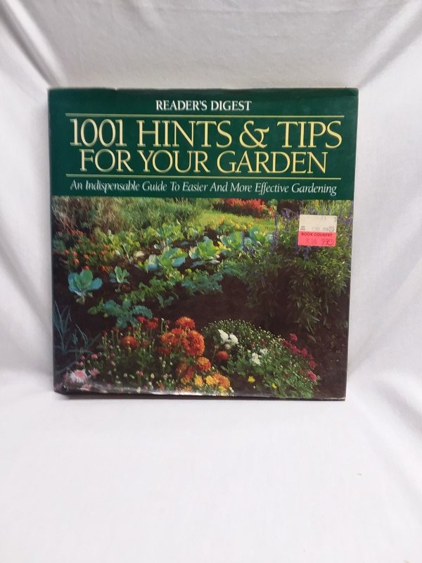 1001 Hints & Tips for Your Garden : An Indispensable Guide to Easier ...