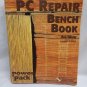 PC Repair Bench Book