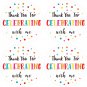 Thank You for Celebrating with Me Stickers,2Inch Thank You Party Favors Stickers