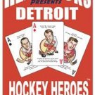 Detroit Hockey Heroes Playing Cards