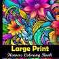 Large Print - Flowers Coloring Book: Relaxing Flowers Colouring Book for Adults