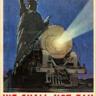 1943 We Shall Not Fail Poster by Leslie Ragan 13x19 inches