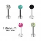 Titanium Labret Lip Piercing Multi CZ Crystal Ball - 16g- Surgical Steel 316L in Sizes- 6,8,10,12MM