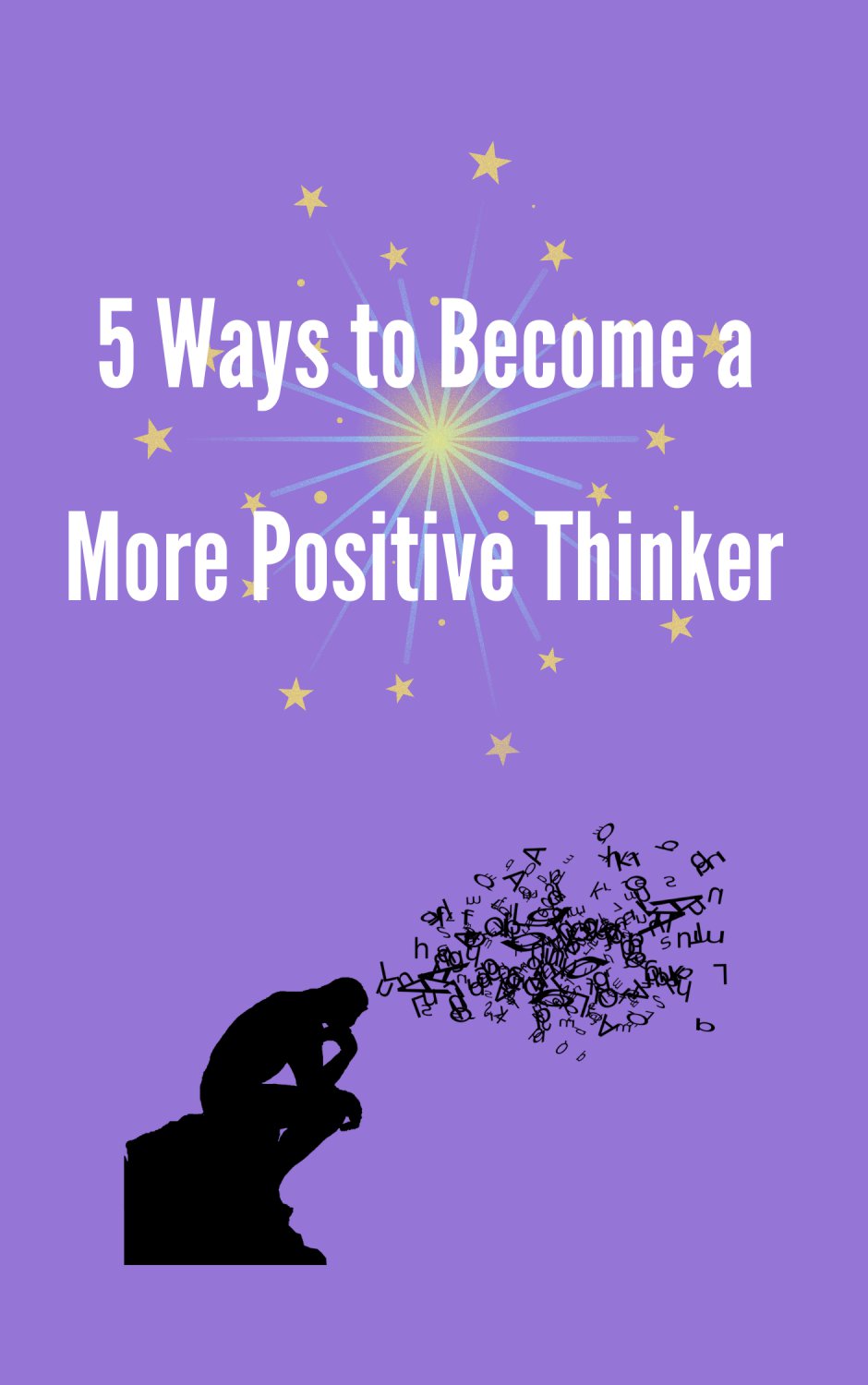 5 Ways to Become a More Positive Thinker