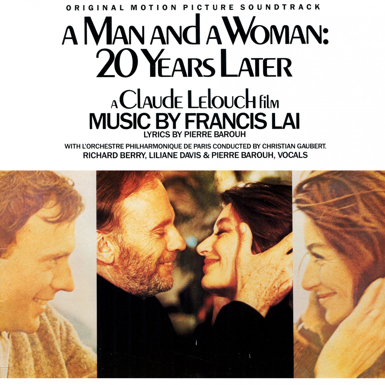 Francis Lai Un Homme Et Une Femme A Man And A Woman: 20 Years Later - Original Soundtrack, Francis Lai