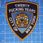 NYPD-20 Fucking years patch
