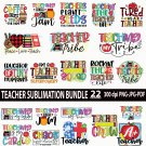 Teacher Sublimation Bundle, Teacher Quotes, Teacher Life Bundle, Teaching shirt PNG design