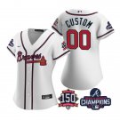 women's Baseball Braves Uniform #00 Custom Jerseys White 2021 Champions 150th Patch lady Shirts