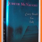 Every Breath You Take by Judith McNaught First Edition