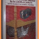 All My Patients Are Under the Bed by Dr. Louis J. Camuti