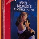 Candlelight For Two by Annette Broadrick Silhouette Desire 577