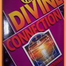 The Divine Connection by Dr. Donald Whitaker