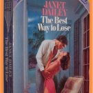 The Best Way to Lose by Janet Dailey Silhouette Special Edition #132