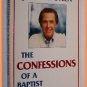 The Confessions of a Baptist Preacher by John Osteen