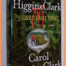 The Christmas Thief by Mary and Carol Higgins Clark Large Print