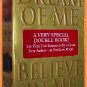Dream of Me Believe in Me by Josie Litton