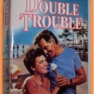Double Trouble by Lynn Turner Harlequin Superromance 203