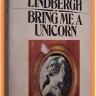 Bring Me A Unicorn Anne Morrow Lindbergh