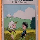 Bravo For Life's Little Ironies by G. B. Trudeau A Doonesbury Book