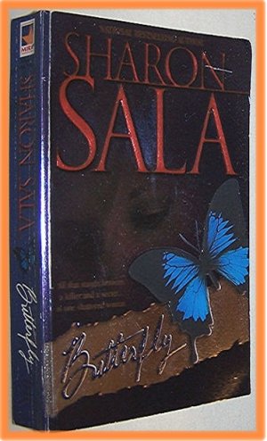 Butterfly by Sharon Sala