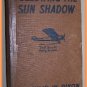 Following the Sun Shadow by Franklin W. Dixon Tedd Scott Flying Stories