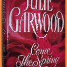 Come the Spring by Julie Garwood
