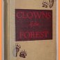 Clowns of the Forest by Esse Forrester O'Brien