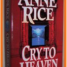 Cry To Heaven by Anne Rice