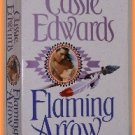 Flaming Arrow by Cassie Edwards