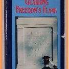 Service Sacrifice Loyalty Guarding Freedom's Flame by Connie Clark