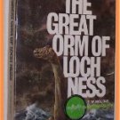 The Great Orm of Loch Ness by F. W. Holiday