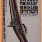 A Gun For Braggs' Woman by Steve Frazee
