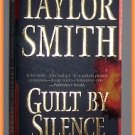Guilt by Silence by Taylor Smith