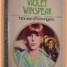 House of Strangers by Violet Winspear Harlequin Presents 27
