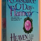 Heaven on Earth by Constance O'Day Flannery